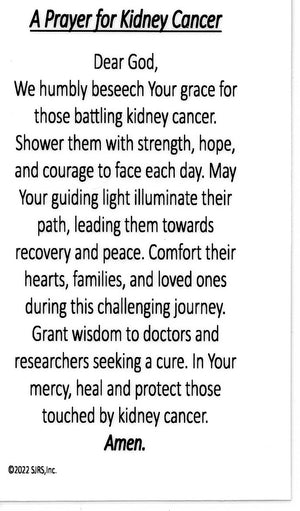 A Prayer for Kidney Cancer U - LAMINATED HOLY CARDS- QUANTITY 25 PRAYER CARDS